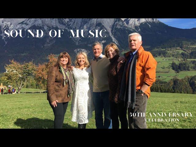 'The Sound of Music' Cast returns to Salzburg for a 50th Anniversary Celebration.