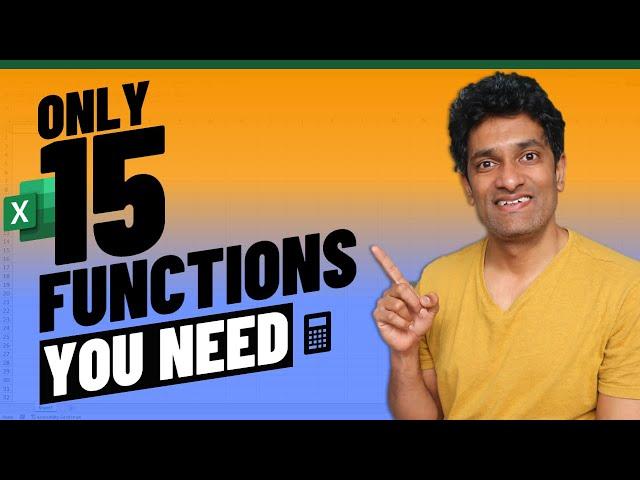 These are the ONLY 15 functions you need to know in Excel (to get most things done)