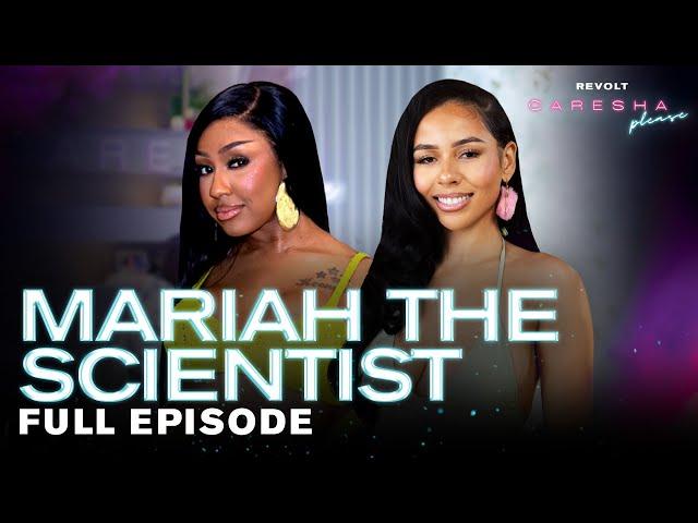 Mariah The Scientist On Dating, Rumors, College Life, Internet Hate & More | Caresha Please