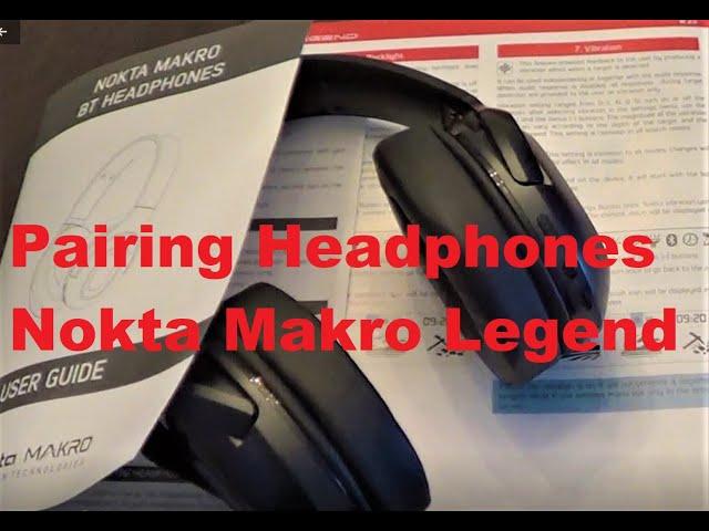 Nokta Makro Legend Headphone Pairing Guide