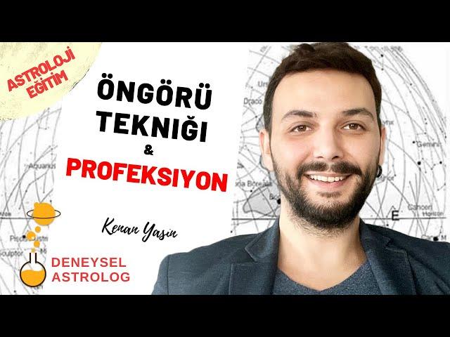 PROFEKSİYON (Öngörü Tekniği) | Kenan Yasin ile Astroloji