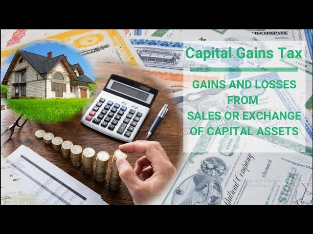 Gains and Losses on Sale or Exchange of Capital Assets