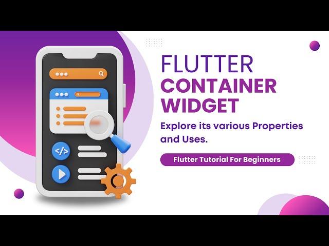 Flutter Container Widget | Properties & Uses | Flutter Tutorial for beginners