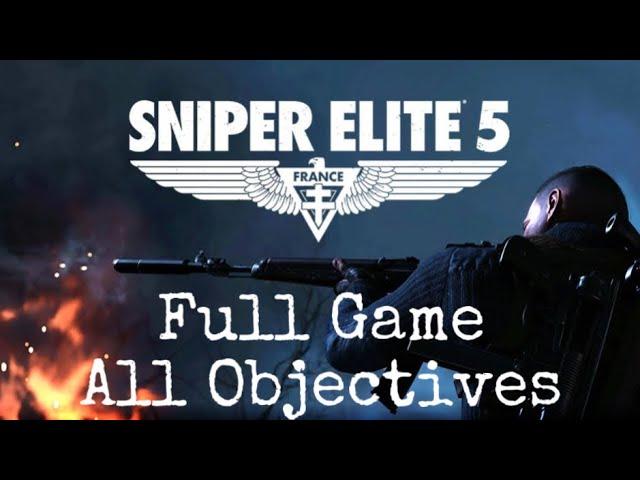 Sniper Elite 5 Full Playthrough 2022 Longplay (All Objectives) No Death