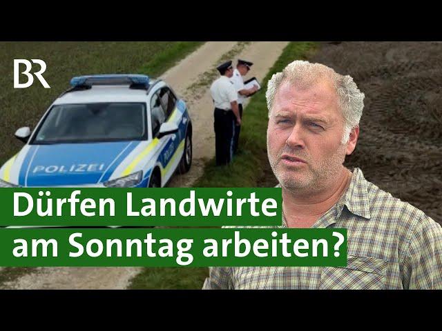 Aussaat oder Bodenbearbeitung: Dürfen Landwirte am Feiertag und sonntags arbeiten? | Unser Land | BR