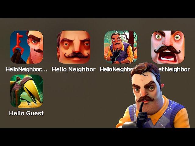 Hello Neighbor Nickys Diaries,Hello Neighbor,Hello Neighbor: Hide & Seek,Secret Neighbor,Hello Guest