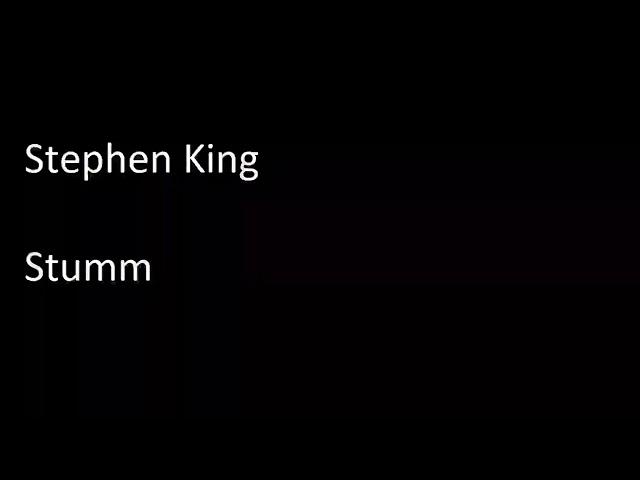 Stephen King - Stumm