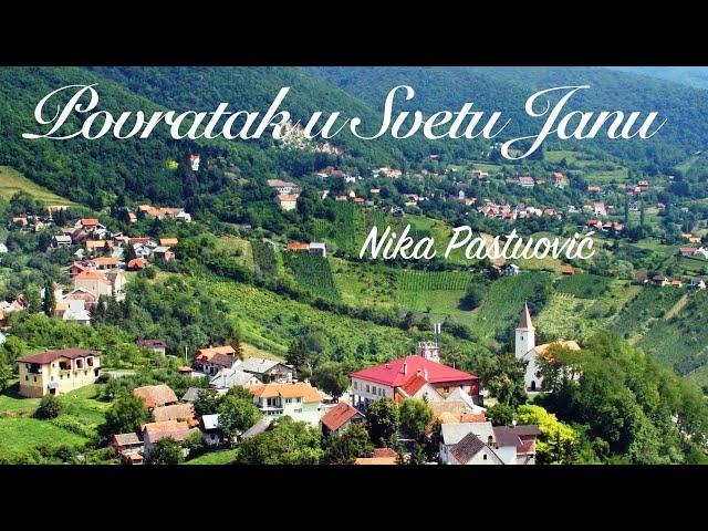 Nika Pastuović - Povratak u Svetu Janu