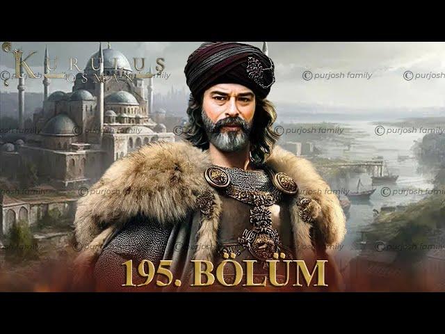 Kuruluş Osman 7. Sezon Tanıtımı | 195. Bölüm Fragmanı