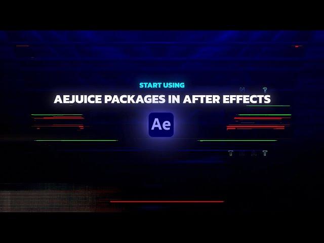 How to Start Using AEJuice Products in After Effects | Video Tutorial