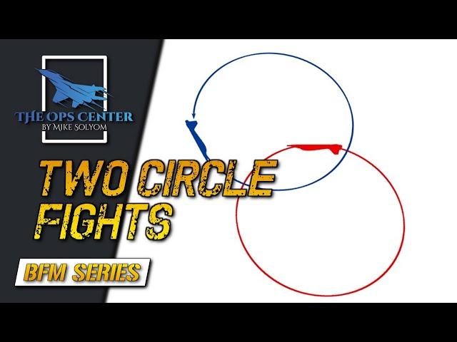 Mastering The Two Circle Dogfight | BFM Series | DCS | Part 10