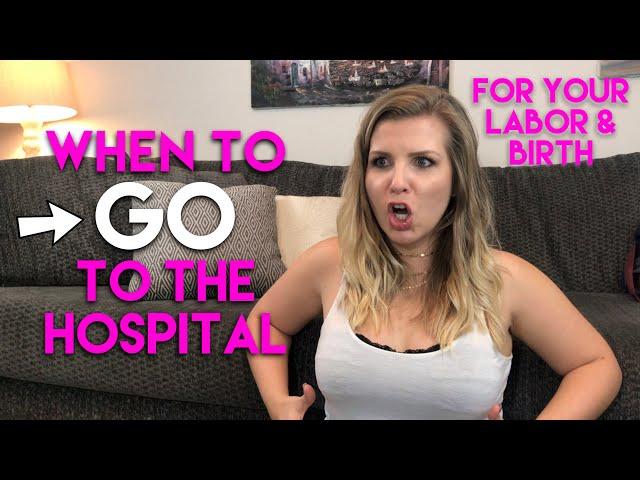 Signs of Labor: When to Go to the Hospital for your Labor & Birth and How to Avoid Going Too Soon