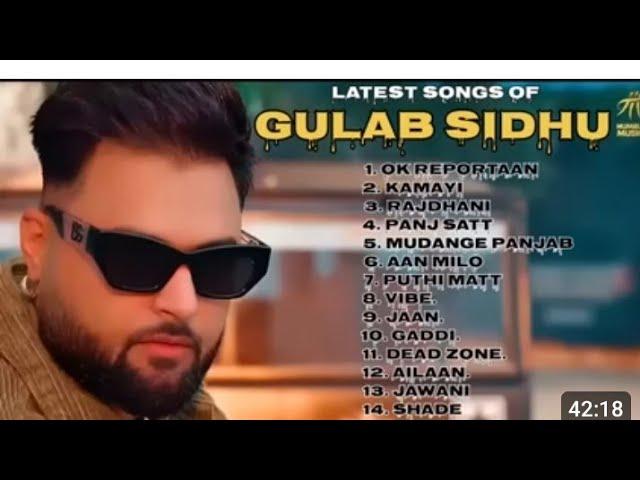 new punjabi song Gulab Sidhu All Songs #gulabsidhu #newpunjabisongs #song #music