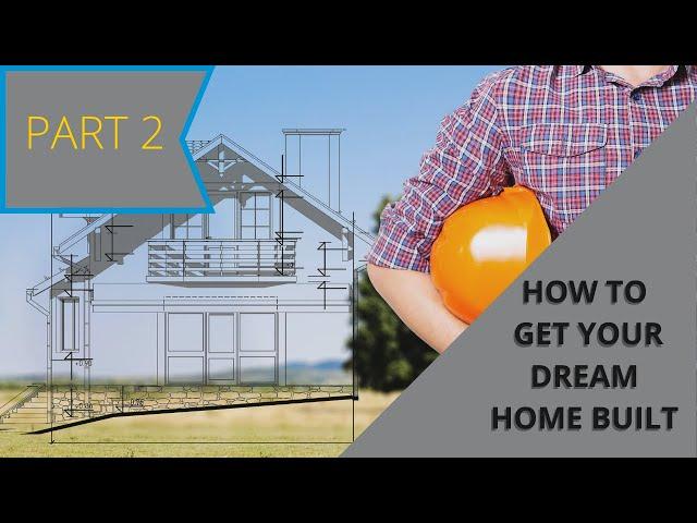 Building Your Dream Home in Missoula MT: Part 2 - Selecting the Right Builder for Your Needs