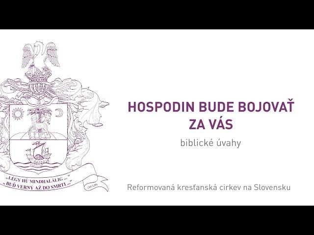 Hospodin bude bojovať za vás – Ján Semjan