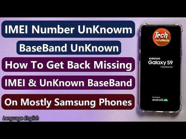 How To Repair Missing IMEI And Unknown Baseband Of Samsung Galaxy Phones