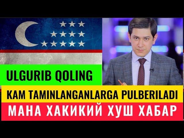 #XUSH XABAR️ KAM TAMINLANGANLARGA PUL BERILADI. BARCHA KURISHI SHART...