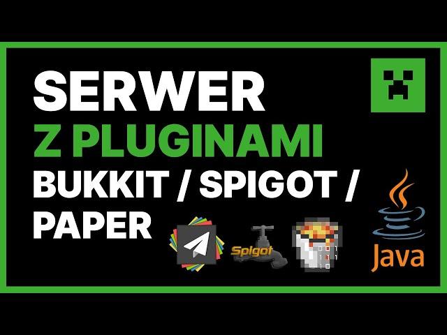 Jak stworzyć serwer Minecraft z Pluginami - Bukkit / Spigot / Paper - 1.20+