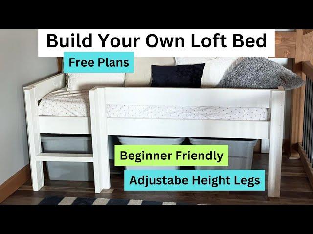 Build a Loft Bed with Free Plans