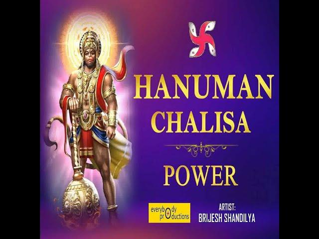 Hanuman Chalisa Power - Brijesh Shandilya