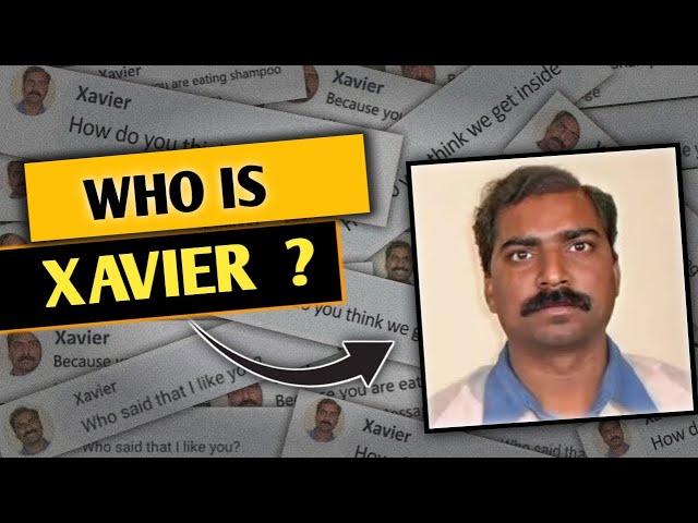 Who is Xavier ?    *The Real Story Explained*