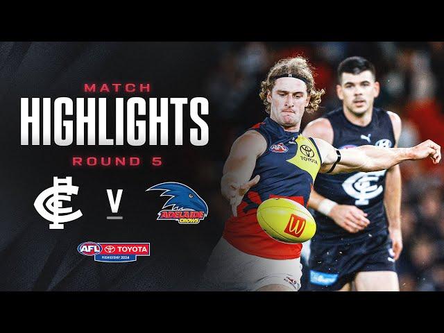 Carlton v Adelaide Highlights | Round 5, 2024 | AFL