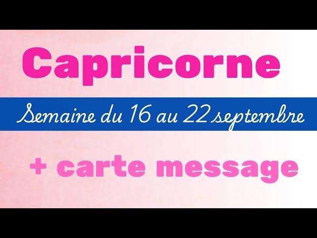 Capricorne semaine du 16 au 22 septembre