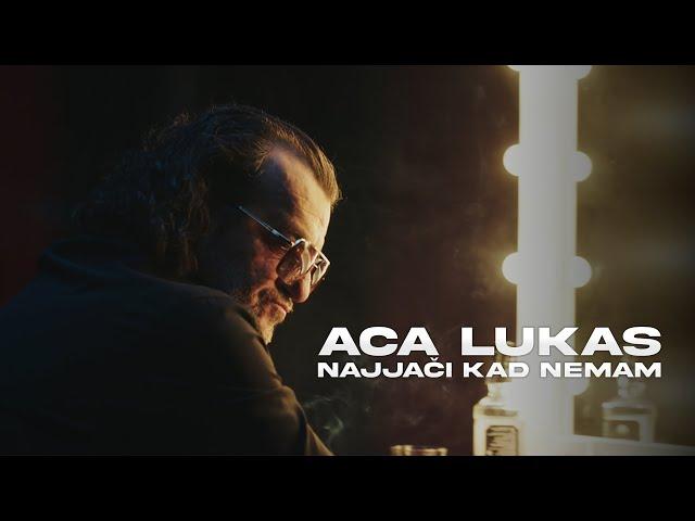 Aca Lukas - NAJJAČI KAD NEMAM (OFFICIAL VIDEO)