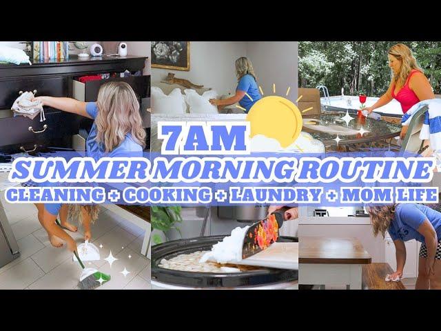 7AM SUMMER MORNING ROUTINE 2025 | MOM OF 4 ROUTINE | CLEAN WITH ME | CLEANING MOTIVATION | MarieLove