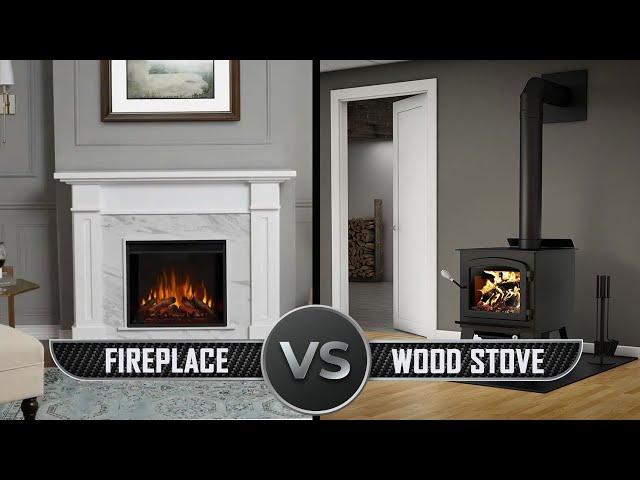 Fireplace vs Wood Stove