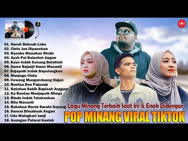 Lagu Minang Terbaru 2024 Terbaik ~ Pop Minang Terpopuler Hits Enak Didengar 2024