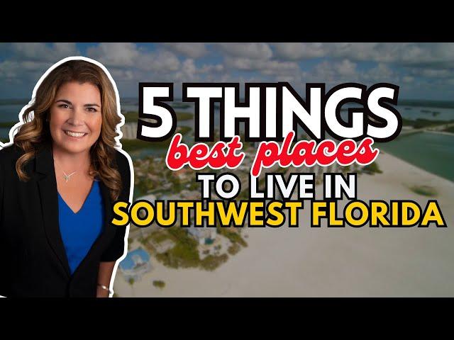 Top 5 Best Places to Live in Southwest Florida | 2023