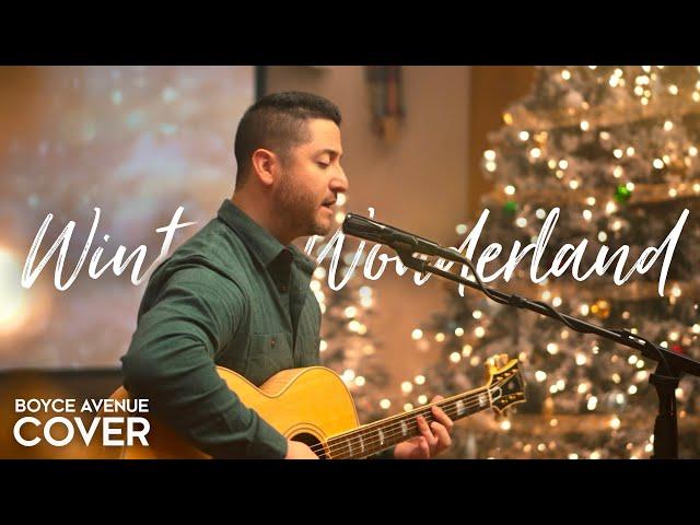 Winter Wonderland (Boyce Avenue acoustic Christmas song cover) on Spotify & Apple