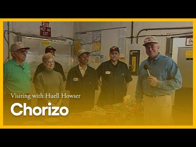 Chorizo | Visiting with Huell Howser | KCET