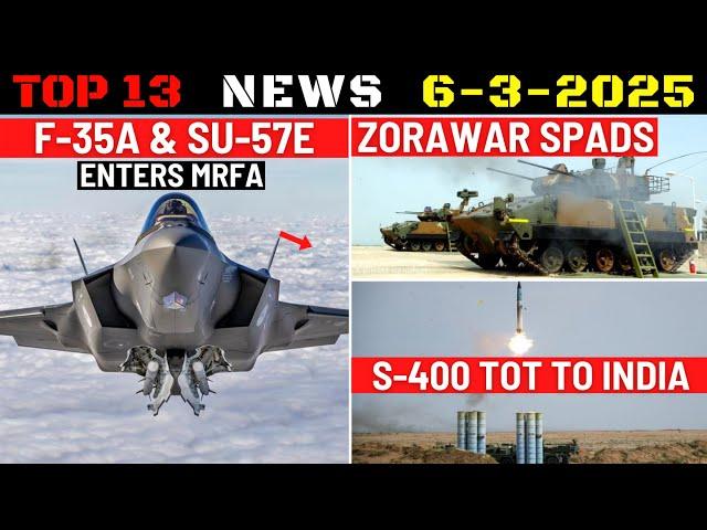 Indian Defence Updates : F-35 Enters MRFA,Zorawar SPADS,S400 Production,ULPGM-V2 Test,Abhimanyu UCAV