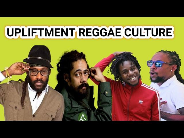 REGGAE CULTURE MIX 2023: REGGAE UPLIFTMENT CULTURE MIX 2023