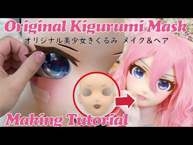 Kigurumi Mask Make-up & Hair Tutorial*Kigurumi Sensei Original*完全オリジナルマスクメイクアップ