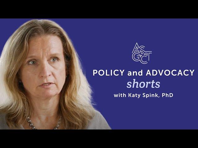 Policy and Advocacy Shorts with Katy Spink, PhD