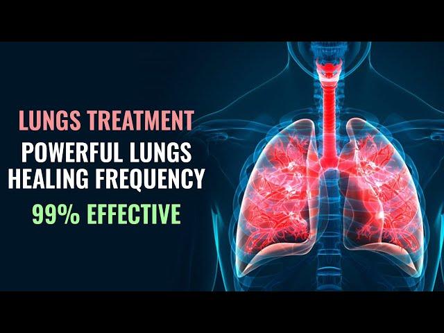 Restore Lungs Healing Frequency | Cleanse Lungs, Cough Relief Binaural Beats - Lungs Treatment Music