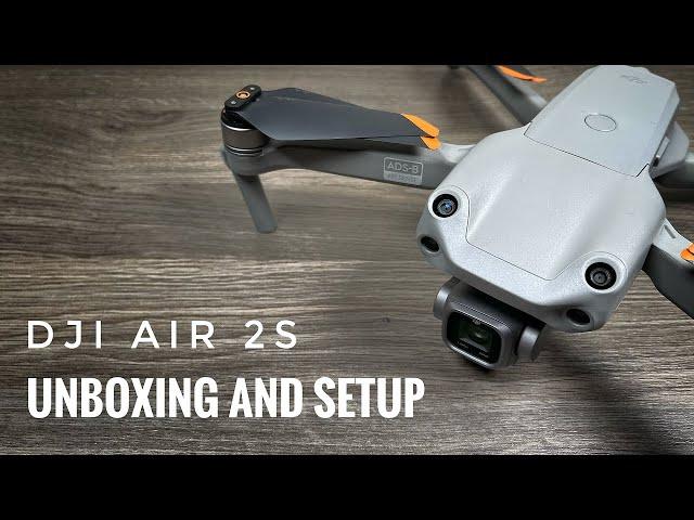 DJI Air 2S Unboxing and Setup