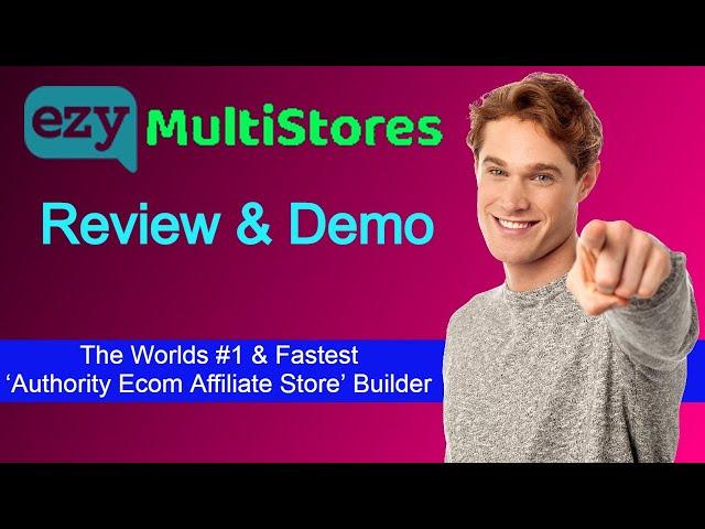 Ezy MultiStores Review - Worlds #1 Passive Affiliate System