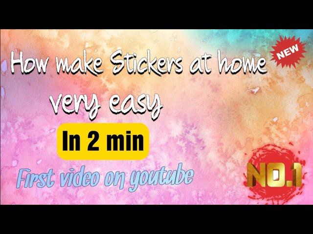 How to make Stickers at home in a easiest way in less things