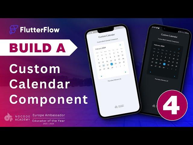 #FlutterFlow - Build a fully Custom Calendar Component - Part 4 - Full Walkthrough