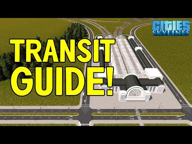 Creating Effective Transit in Cities Skylines  -  Solving Traffic the Right Way