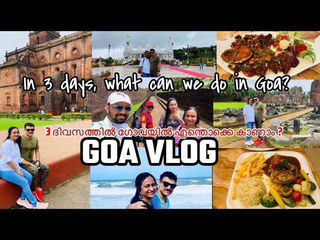 Explore North Goa in 3-4 days | Goa Plan | Flight | Hotels | Goa itinerary | Food | Malayalam  Vlog