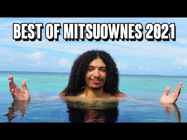 BEST OF MITSUOWNES 2021!