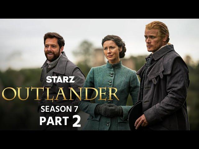 Outlander Season 7 Part 2 Trailer | Release Date | Everything We Know!!