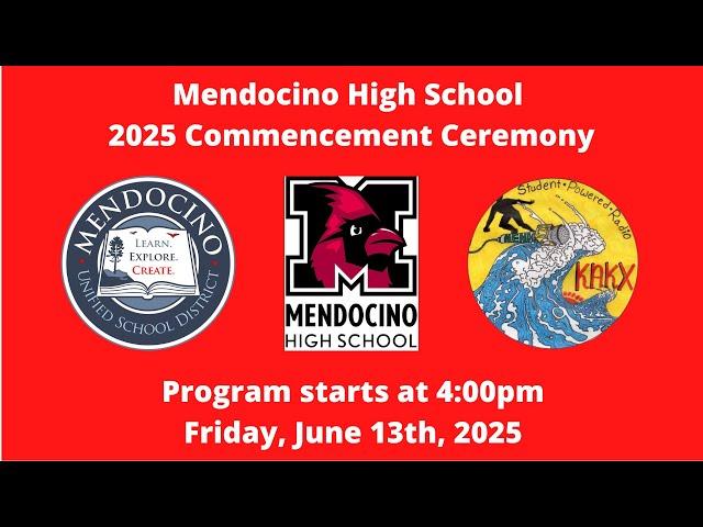 Mendocino High School  - Commencement Ceremony - 2025