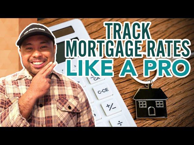 How To Track Mortgage Rate Trends in 2024 and Beyond | Find the Best Mortgage Rates