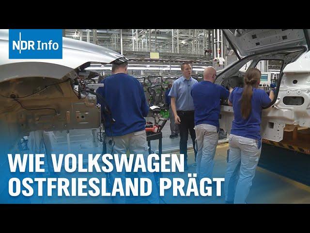 Volkswagen in Emden - Arbeitsplatz für 8.000 Menschen in Ostfriesland | NDR Info